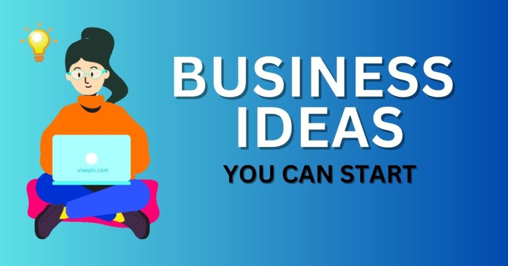 Startup Business Ideas in India for 2023 Viaepic